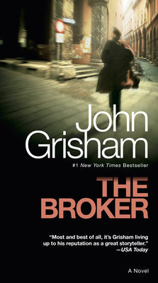 The Broker by Grisham, John