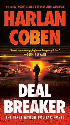 Deal Breaker: The First Myron Bolitar Novel by Coben, Harlan