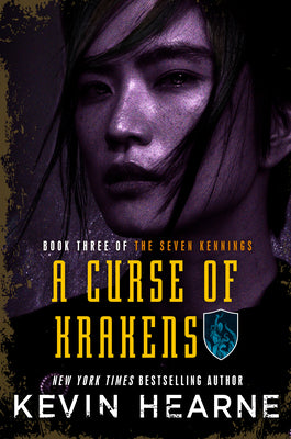 A Curse of Krakens by Hearne, Kevin