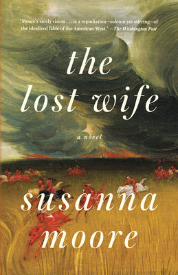 The Lost Wife by Moore, Susanna