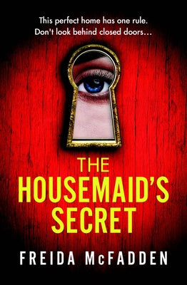 The Housemaid's Secret by McFadden, Freida