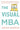 The Visual MBA: Two Years of Business School Packed Into One Priceless Book of Pure Awesomeness by Barron, Jason