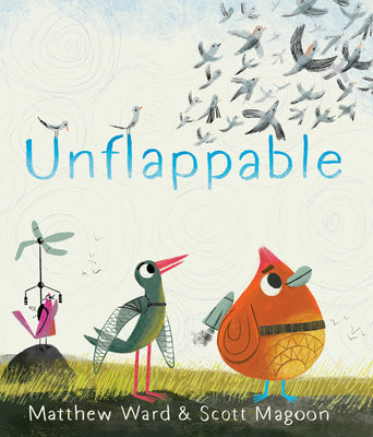 Unflappable by Ward, Matthew