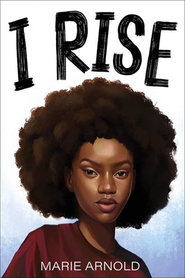 I Rise by Arnold, Marie