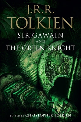 Sir Gawain and the Green Knight, Pearl, and Sir Orfeo by Tolkien, Christopher