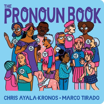 The Pronoun Book by Ayala-Kronos, Chris