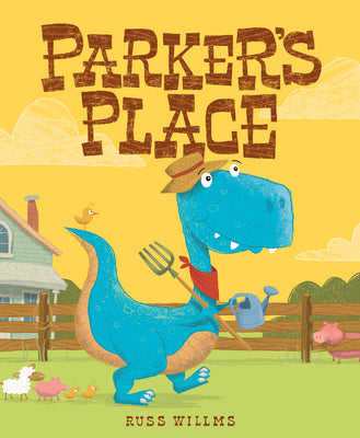 Parker's Place by Willms, Russ