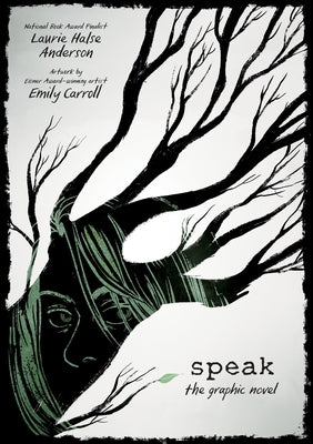 Speak: The Graphic Novel by Anderson, Laurie Halse