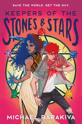 Keepers of the Stones and Stars by Barakiva, Michael