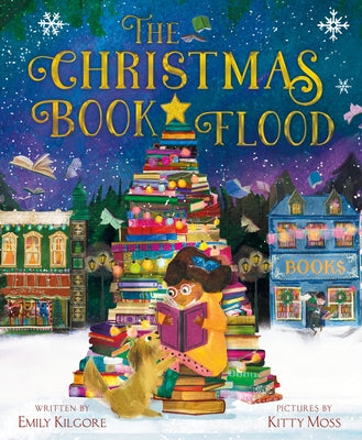 The Christmas Book Flood by Kilgore, Emily