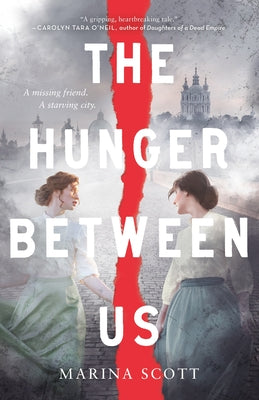 The Hunger Between Us by Scott, Marina