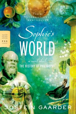 Sophie's World: A Novel about the History of Philosophy by Gaarder, Jostein
