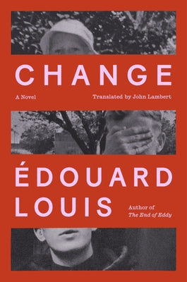 Change by Louis, ﾉdouard