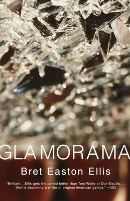 Glamorama by Ellis, Bret Easton