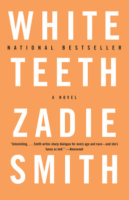 White Teeth by Smith, Zadie