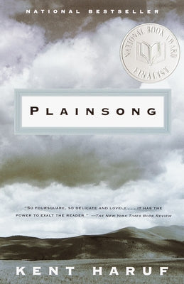 Plainsong by Haruf, Kent