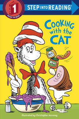 The Cat in the Hat: Cooking with the Cat (Dr. Seuss) by Worth, Bonnie