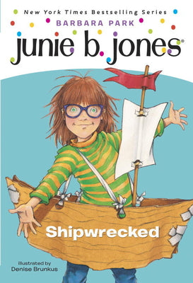 Junie B. Jones #23: Shipwrecked by Park, Barbara