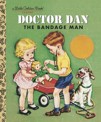 Doctor Dan the Bandage Man by Gaspard, Helen