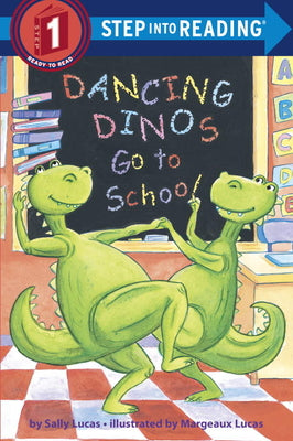 Dancing Dinos Go to School by Lucas, Sally