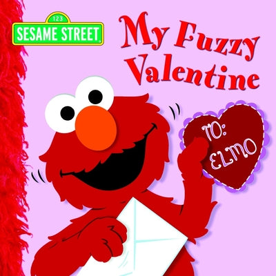 My Fuzzy Valentine (Sesame Street) by Kleinberg, Naomi