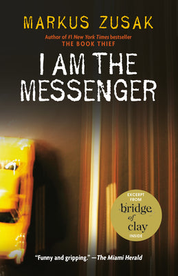 I Am the Messenger by Zusak, Markus