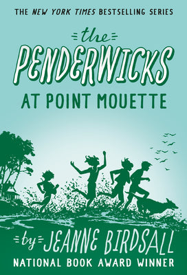 The Penderwicks at Point Mouette by Birdsall, Jeanne