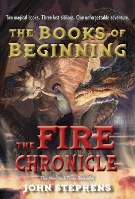 The Fire Chronicle by Stephens, John