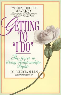 Getting to 'i Do' by Allen, Pat