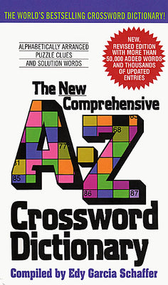 New Comprehensive A-Z Crossword Dictionary by Schaffer, Edy G.