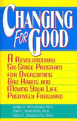 Changing for Good by Prochaska, James O.