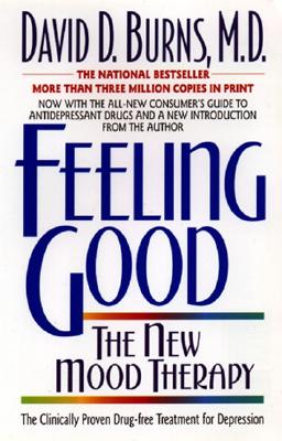 Feeling Good:: The New Mood Therapy by Burns, David D.