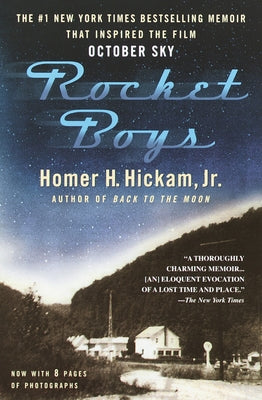 Rocket Boys: A Memoir by Hickam, Homer