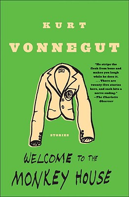 Welcome to the Monkey House by Vonnegut, Kurt