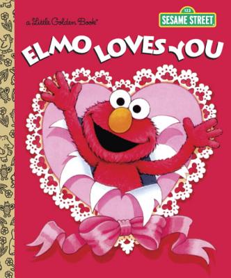 Elmo Loves You (Sesame Street) by Albee, Sarah