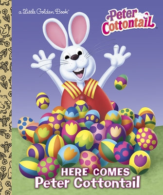 Here Comes Peter Cottontail Little Golden Book (Peter Cottontail) by Golden Books