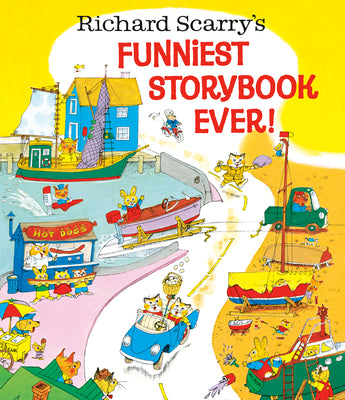 Richard Scarry's Funniest Storybook Ever! by Scarry, Richard