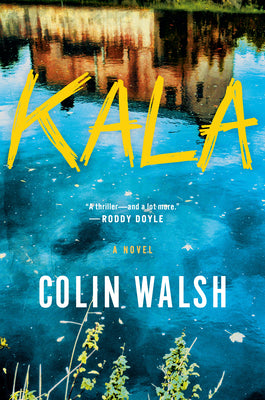Kala by Walsh, Colin