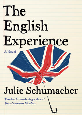 The English Experience by Schumacher, Julie