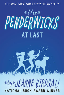 The Penderwicks at Last by Birdsall, Jeanne