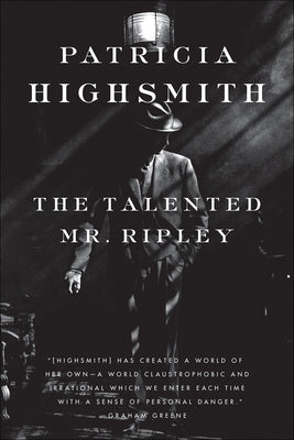The Talented Mr. Ripley by Highsmith, Patricia