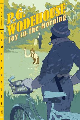 Joy in the Morning by Wodehouse, P. G.