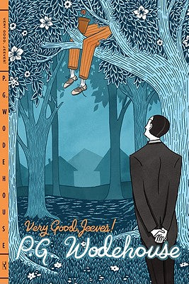 Very Good, Jeeves! by Wodehouse, P. G.