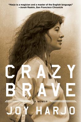 Crazy Brave by Harjo, Joy