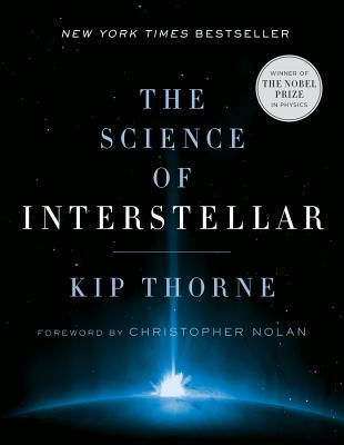 The Science of Interstellar by Thorne, Kip