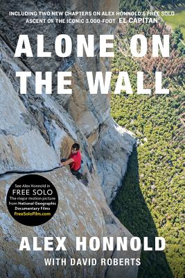 Alone on the Wall by Honnold, Alex