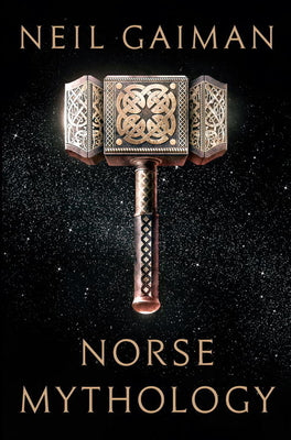 Norse Mythology by Gaiman, Neil