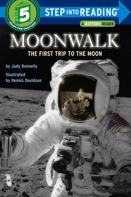 Moonwalk: The First Trip to the Moon by Donnelly, Judy