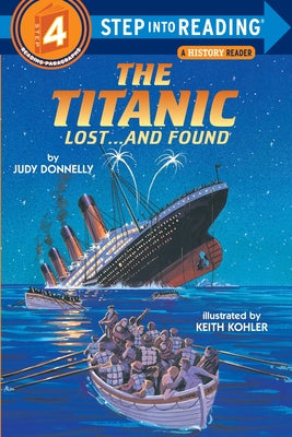 The Titanic: Lost and Found by Donnelly, Judy
