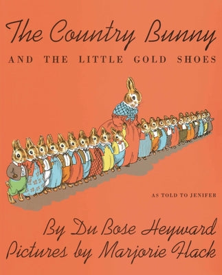 The Country Bunny and the Little Gold Shoes by Heyward, Dubose